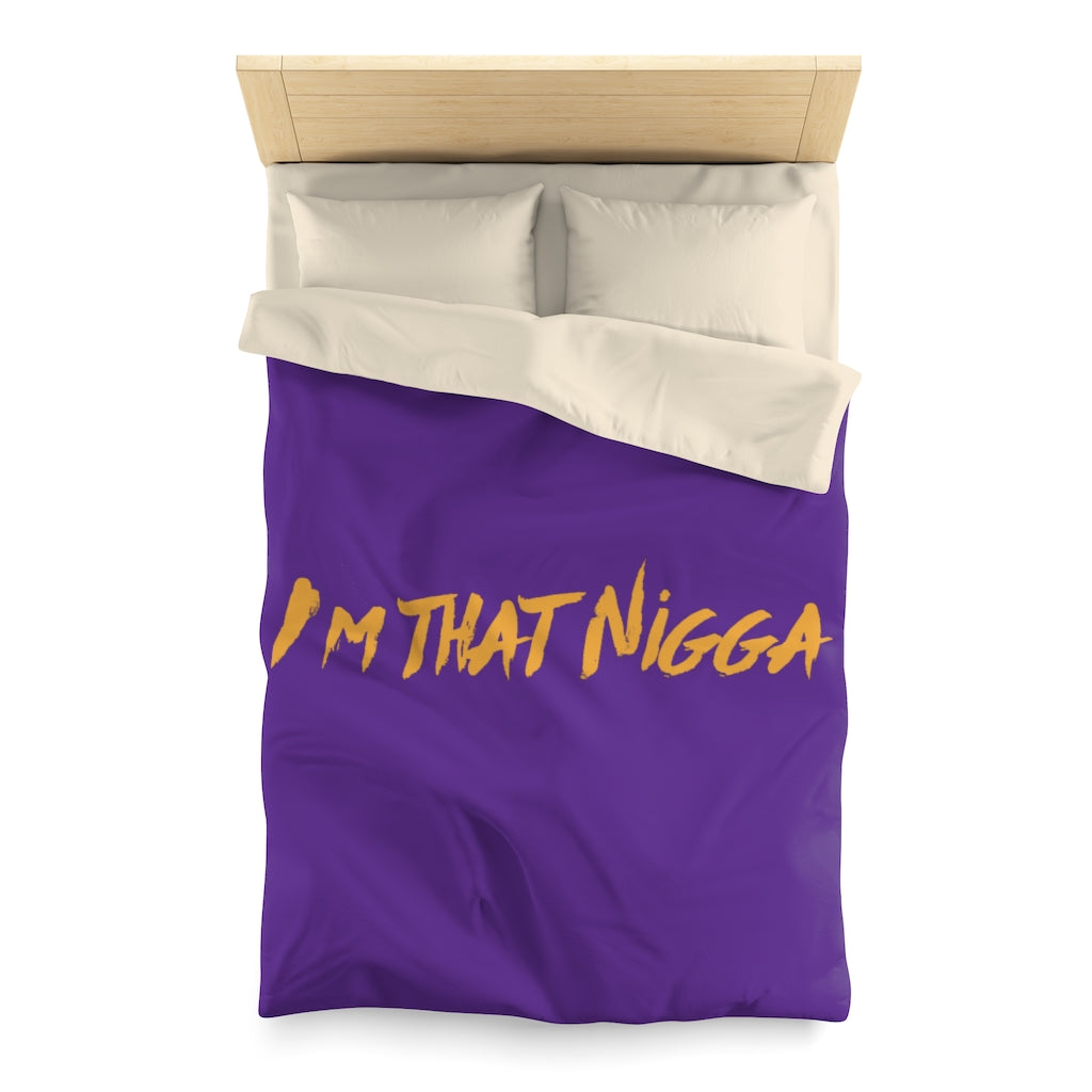 I'm That Nigga Microfiber Duvet Cover (Purple)