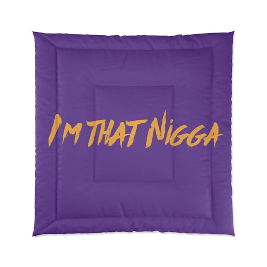I'm That Nigga Comforter (Purple)