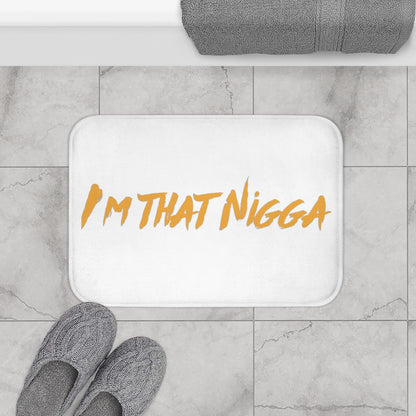 I'm That Nigga Bath Mat