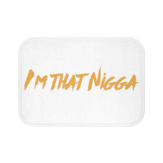 I'm That Nigga Bath Mat