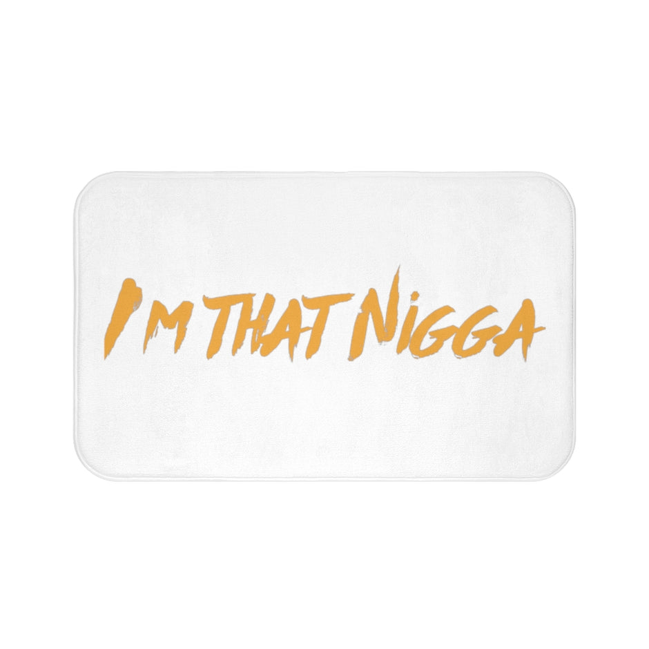 I'm That Nigga Bath Mat