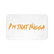 I'm That Nigga Bath Mat