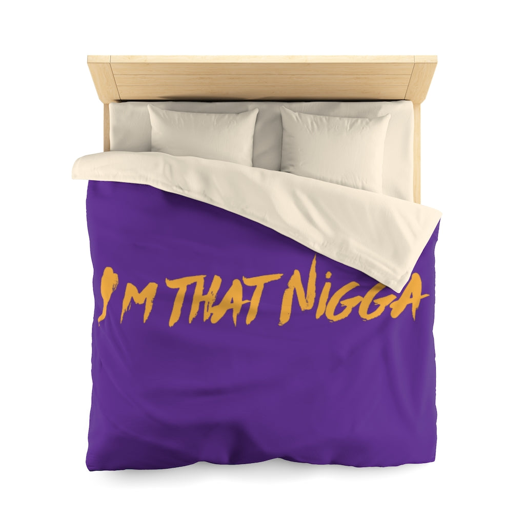 I'm That Nigga Microfiber Duvet Cover (Purple)