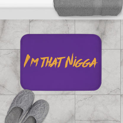 I'm That Nigga Bath Mat