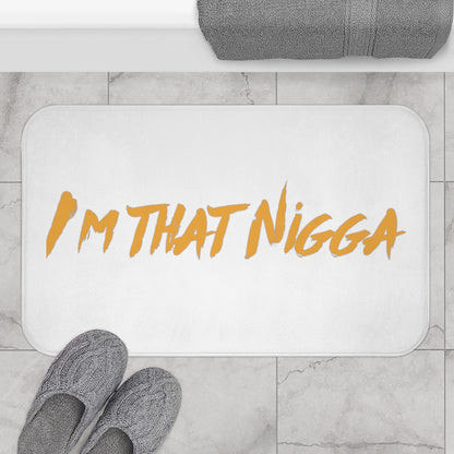 I'm That Nigga Bath Mat