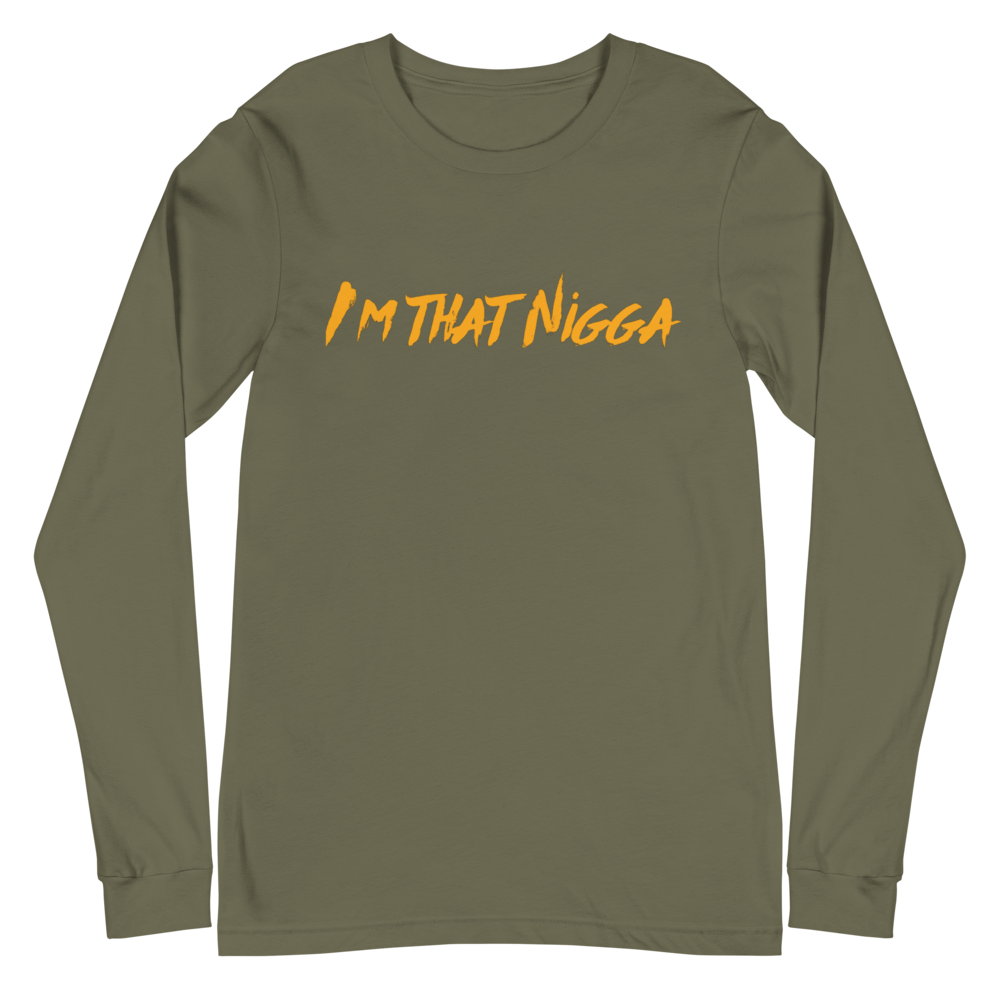 I'm That Nigga Long-Sleeve T-shirt
